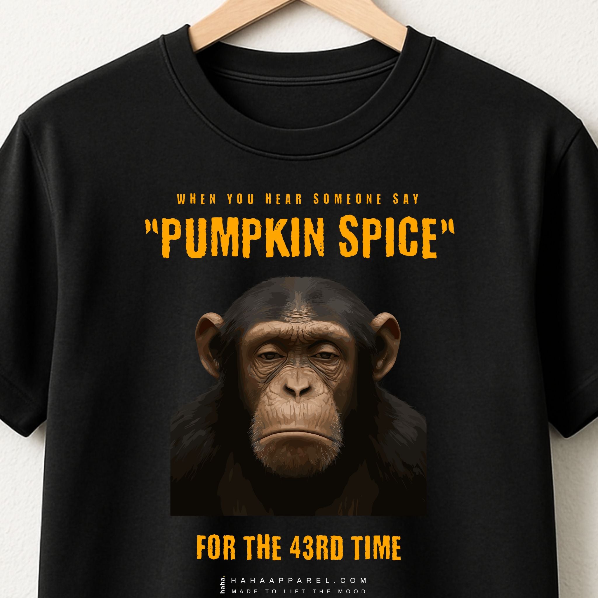 When you hear ‘pumpkin spice’ for the 43rd time.